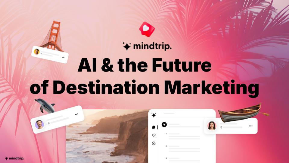 AI & the Future of Destination Marketing